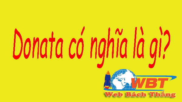 Khái niệm donate là gì và cách Donate như thế nào?