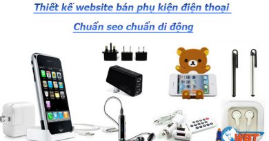 Dịch vụ thiết kế website bán phụ kiện điện điện thoại chuyên nghiệp chuẩn seo