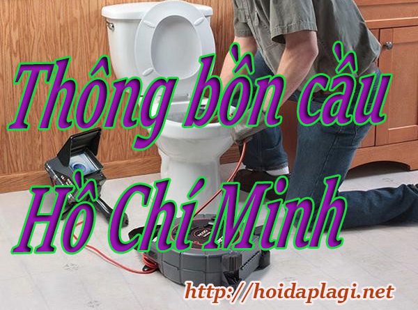 thông bồn cầu tại hồ chí minh giá rẻ