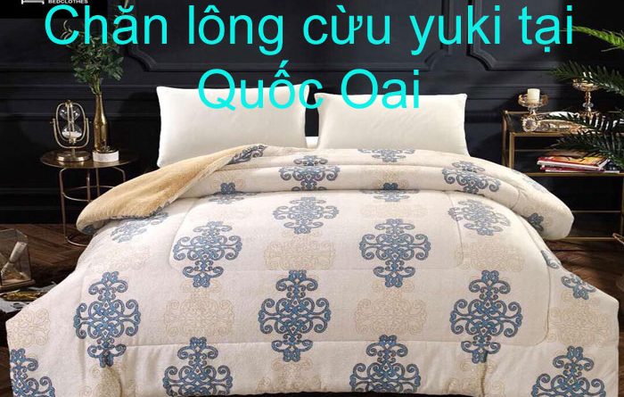 Chăn lông cừu yuki tại quốc oai