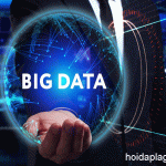 Big Data Là Gì? – Những Thông Tin Cơ Bản Bạn Nên Biết