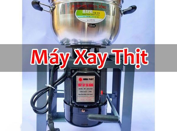 Máy Xay Thịt