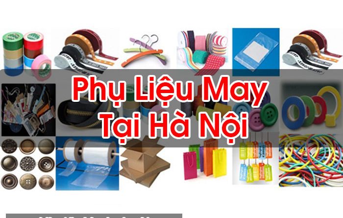 Phụ Liệu May Tại Hà Nội