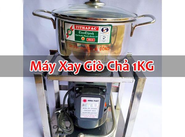 Máy Xay Giò Chả 1KG