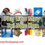 Phụ Liệu May Tại Bắc Kạn Giá Rẻ Chất Lượng Hỏi Đáp Là Gì BT