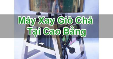 May Xay Gio Cha Tai Cao Bang Hoi Dap La Gi Bt