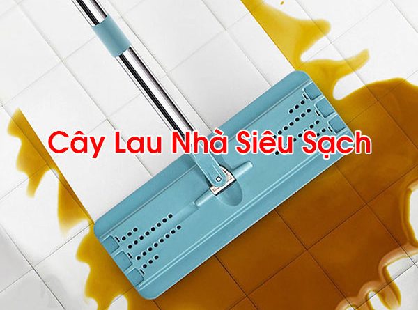 Cây Lau Nhà Siêu Sạch