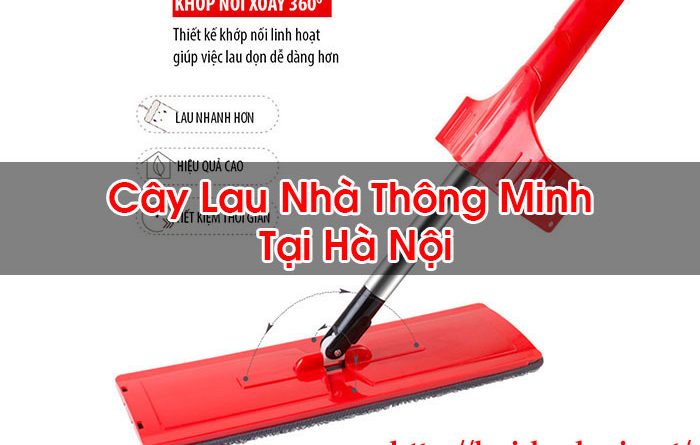 Cây Lau Nhà Thông Minh Tại Hà Nội