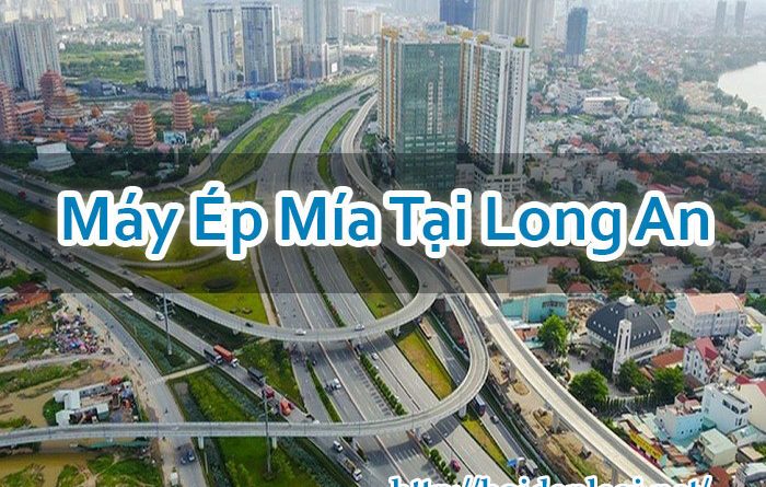 Máy Ép Mía Tại Long An