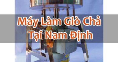 Máy Làm Giò Chả Tại Nam Định