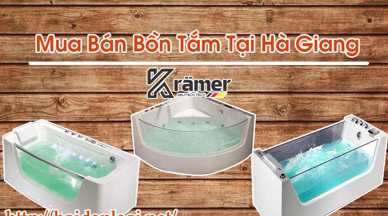 Mua Bán Bồn Tắm Tại Hà Giang