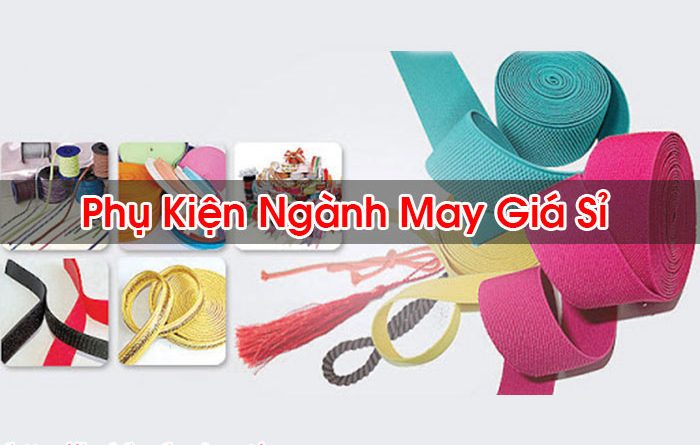 Phụ Kiện Ngành May Giá Sỉ