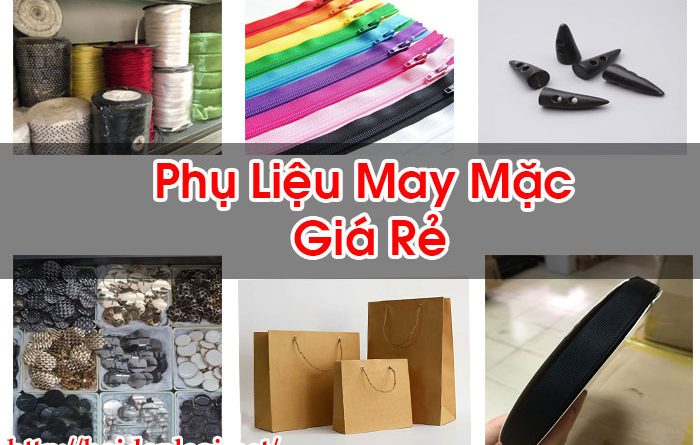 Phụ Liệu May Mặc Giá Rẻ