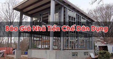 Bao Gia NhBáo Giá Nhà Tiền Chế Dân Dụnga Tien Che Dan Dung Hoi Dap La Gi Bt