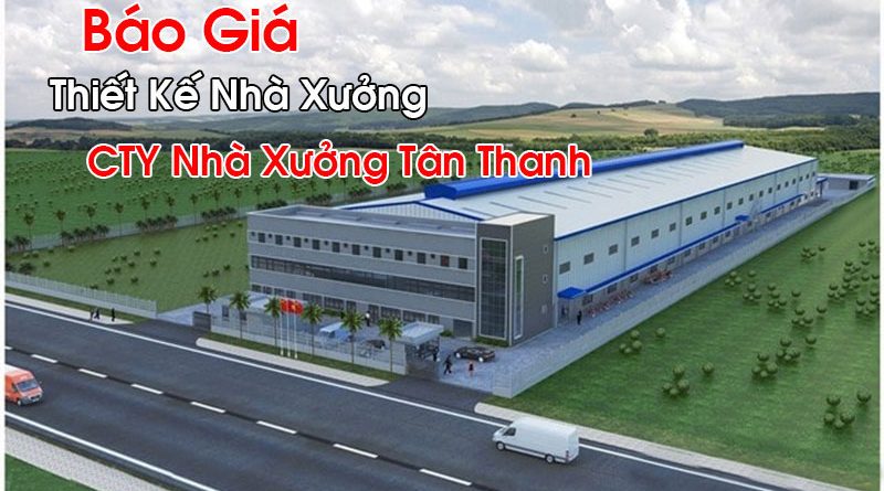 Báo Giá Nhà Xưởng Tiền Chế