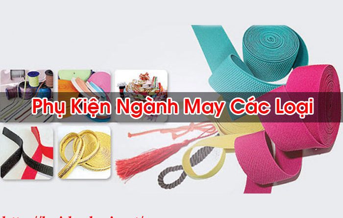 Phụ Kiện Ngành May Các Loại