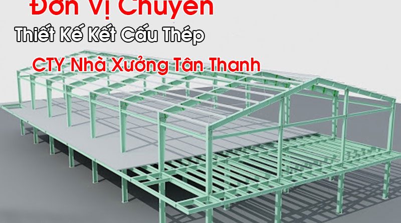 Thiết Kế Kết Cấu Thép