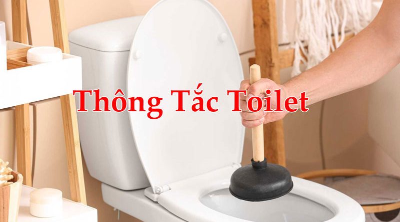 Thông Tắc Toilet