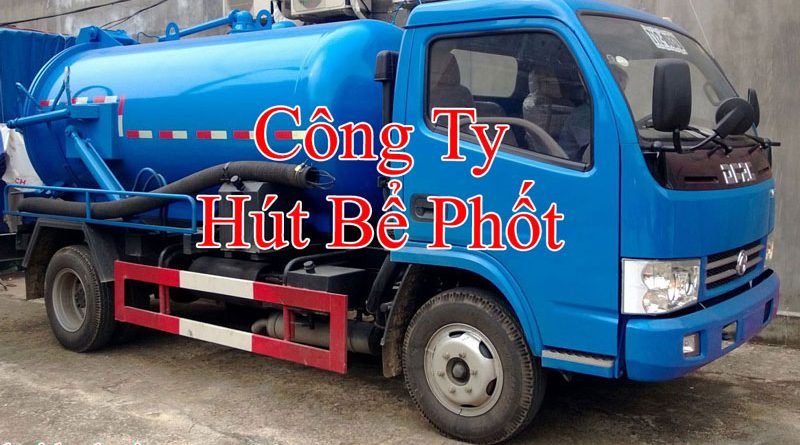 Công Ty Hút Bể Phốt