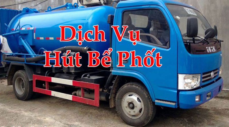 Dịch Vụ Hút Bể Phốt