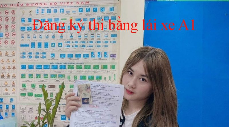 Dang Ky Thi Bang Lai Xe A1