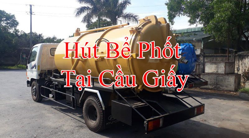 Hút Bể Phốt Tại Cầu Giấy