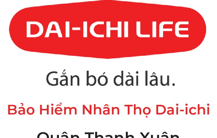 Bảo Hiểm Nhân Thọ Dai-ichi Quận Thanh Xuân