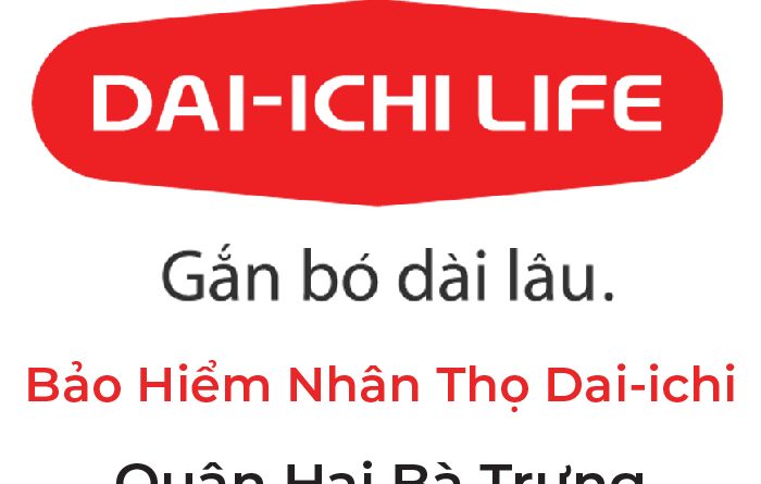 Bảo Hiểm Nhân Thọ Dai-ichi Quận Hai Bà Trưng