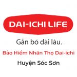 Bảo Hiểm Nhân Thọ Dai-ichi Huyện Sóc Sơn Thịnh Vượng An Tâm